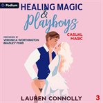 Healing Magic & Playboys cover image