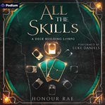 All the Skills 4: A Deck-Building LitRPG cover image