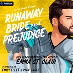 Runaway Bride and Prejudice cover image