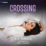 Crossing the Line cover image