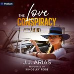 The Love Conspiracy cover image