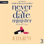 Never Date the Minister cover image