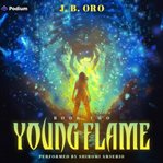 Young Flame 2: A Progression Fantasy cover image