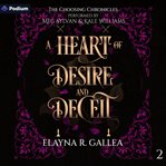 A Heart of Desire and Deceit cover image