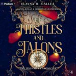Of Thistles and Talons cover image