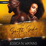 A South Side Love Story cover image