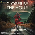 Closer by the Hour cover image