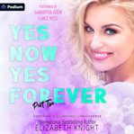 Yes Now Yes Forever cover image