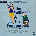 The Wallflower and the Running Back cover image