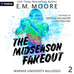 The Midseason Fakeout cover image