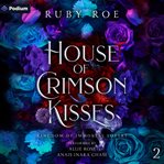 House of Crimson Kisses cover image
