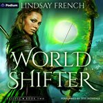 World Shifter: A Sci-Fi Romantasy cover image