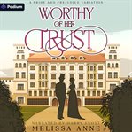 Worthy of Her Trust cover image