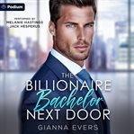 The Billionaire Bachelor Next Door cover image