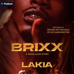 Brixx: A Hood Love Story cover image