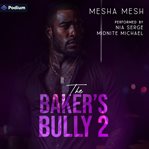 The Baker's Bully 2 cover image