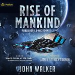 Rise of Mankind: Publisher's Pack cover image