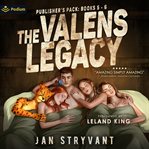 The Valens Legacy: Publisher's Pack 3 : Books #5-6. Valens Legacy cover image