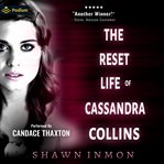 The Reset Life of Cassandra Collins cover image