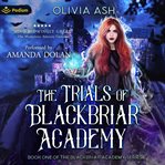 The Trials of Blackbriar Academy cover image