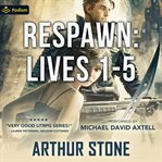 Respawn: Lives 1-5 cover image