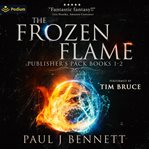 The Frozen Flame: Publisher's Pack : Books #1-2. Frozen Flame cover image