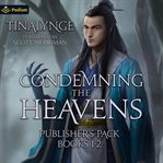 Condemning the Heavens: Publisher's Pack : Book #1-2. Condemning the Heavens cover image