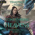 Condemning the Heavens: Publisher's Pack 3 : Books # 5-6 cover image
