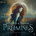 Betrayals & Broken Promises cover image