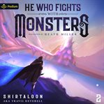 He Who Fights With Monsters 2: A LitRPG Adventure cover image