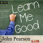 Learn Me Good cover image