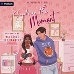 Capture the Moment cover image