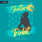 Shattered Trinket cover image