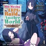 Min-Maxing My TRPG Build in Another World: Volume 4 Canto II cover image
