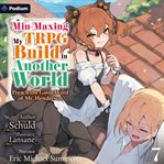 Min-Maxing My TRPG Build in Another World: Volume 7 cover image