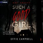 Such a Good Girl cover image