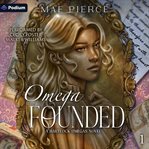 Omega Founded cover image