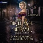 Brilliance and Betrayal cover image