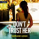 Don't Trust Her cover image