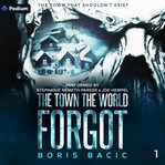 The Town the World Forgot cover image