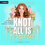 Knot All Is Forgiven cover image