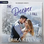 The Deeper I Fall cover image
