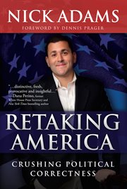 Retaking America : Crushing Political Correctness cover image