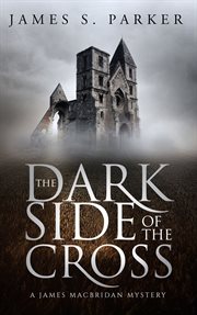 The dark side of the cross cover image