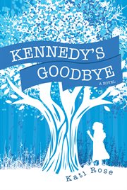 Kennedy's Goodbye cover image