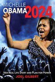 Michelle Obama 2024 : her real life story and plan for power cover image
