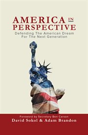 America in perspective : defending the American Dream for the next generation cover image