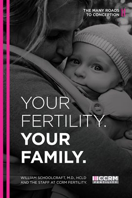 Cover image for Your Fertility. Your Family.