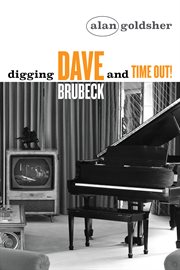 Digging Dave Brubeck and Time out! cover image