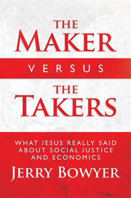 Cover image for The Maker Versus the Takers